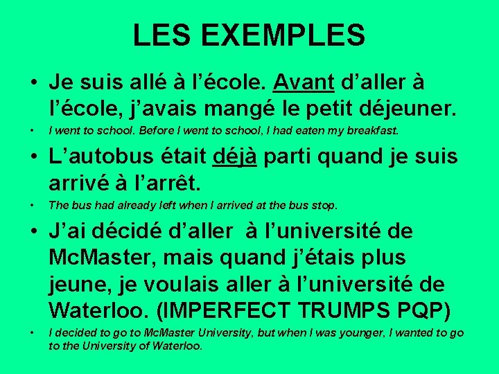 LES TEMPS DU PASS Le Pass Compos LImparfait