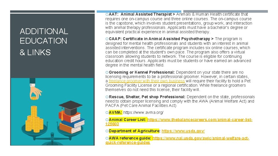 ADDITIONAL EDUCATION & LINKS AAT: Animal Assisted Therapist > Animals & Human Health certificate