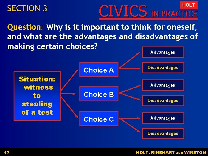 SECTION 3 CIVICS IN PRACTICE HOLT Question: Why is it important to think for