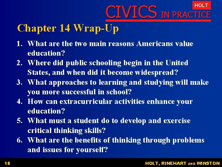 CIVICS IN PRACTICE HOLT Chapter 14 Wrap-Up 1. What are the two main reasons