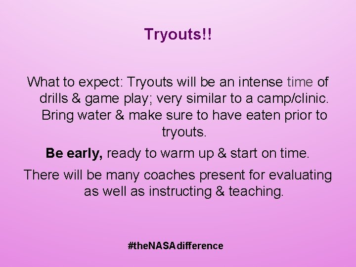 Tryouts!! What to expect: Tryouts will be an intense time of drills & game