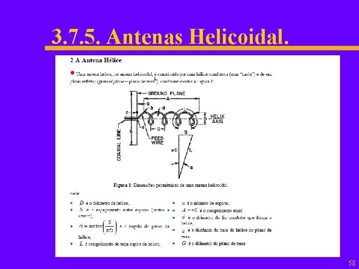 3. 7. 5. Antenas Helicoidal. 58 