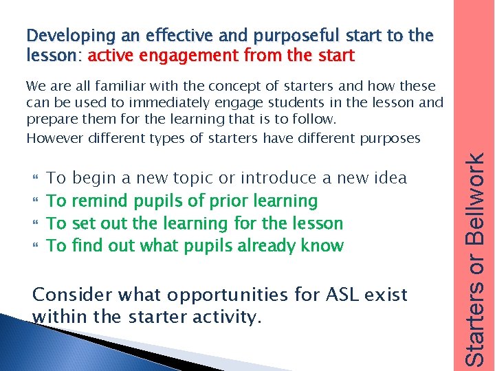 Developing an effective and purposeful start to the lesson: active engagement from the start