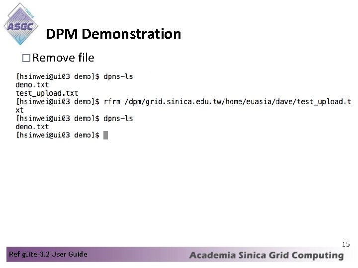 DPM Demonstration � Remove file 15 Ref g. Lite-3. 2 User Guide 