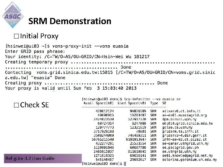 SRM Demonstration � Initial Proxy � Check SE 16 Ref g. Lite-3. 2 User