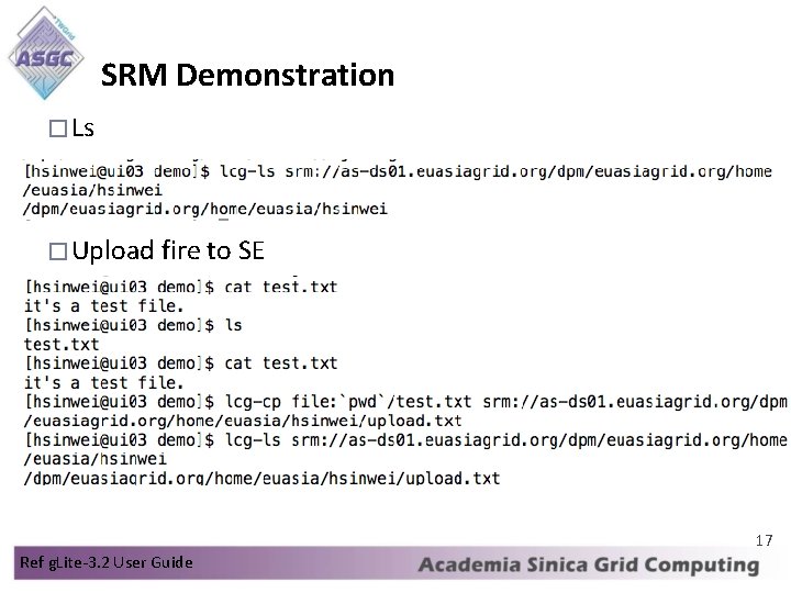 SRM Demonstration � Ls � Upload fire to SE 17 Ref g. Lite-3. 2