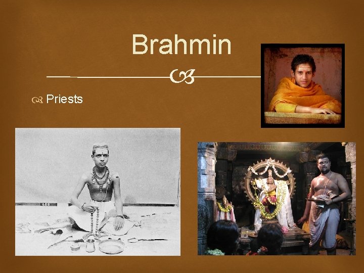 Brahmin Priests 