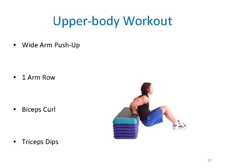 Upper-body Workout • Wide Arm Push-Up • 1 Arm Row • Biceps Curl •