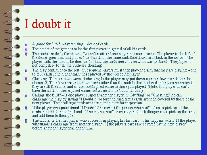 I doubt it 4 4 4 4 A game for 3 to 5 players