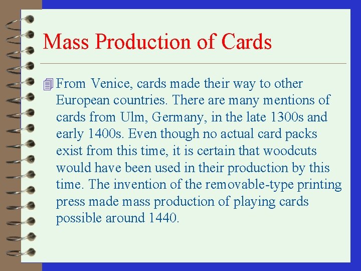 Mass Production of Cards 4 From Venice, cards made their way to other European