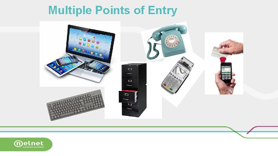 Multiple Points of Entry 