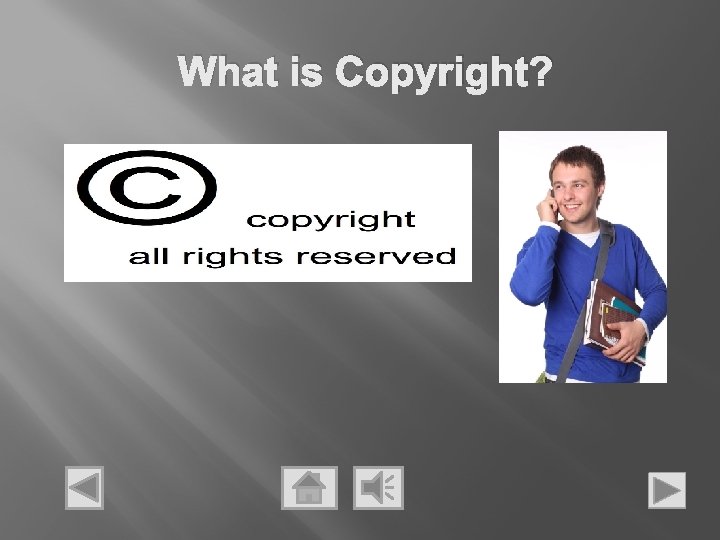 What is Copyright? 