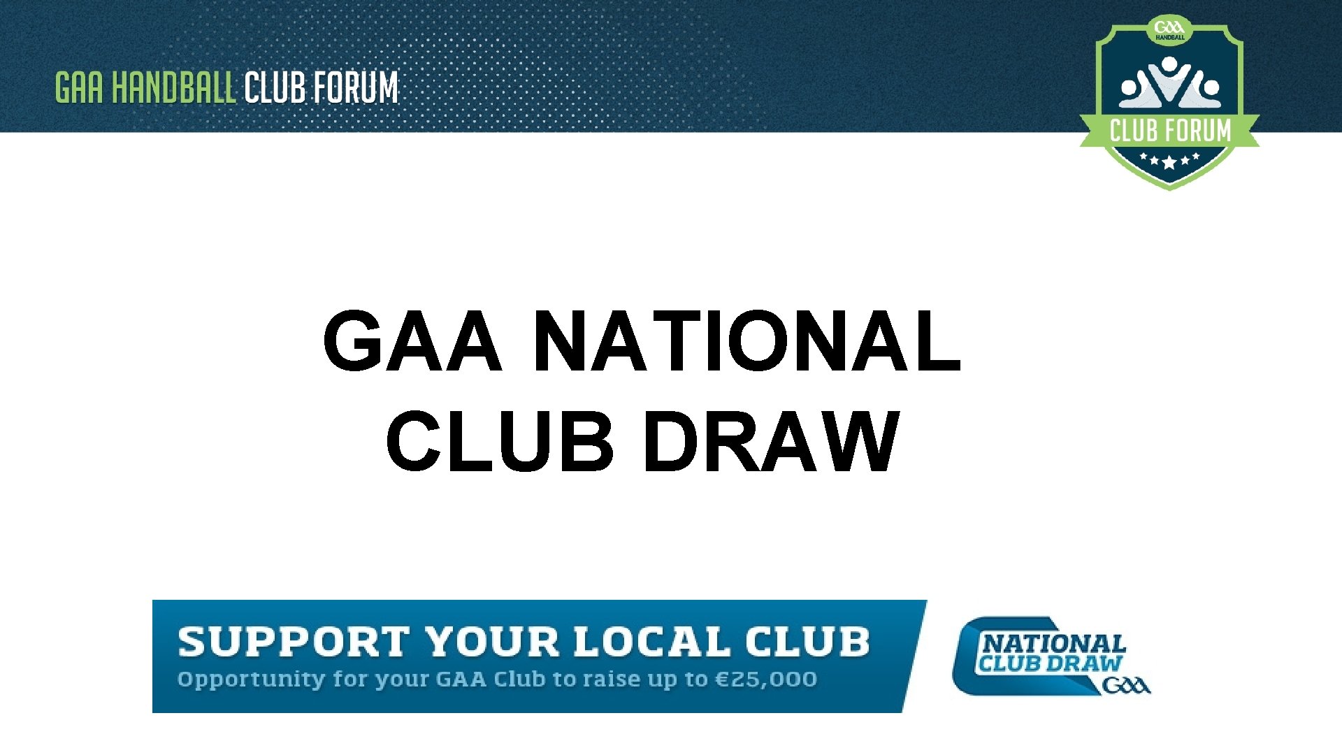 GAA NATIONAL CLUB DRAW 