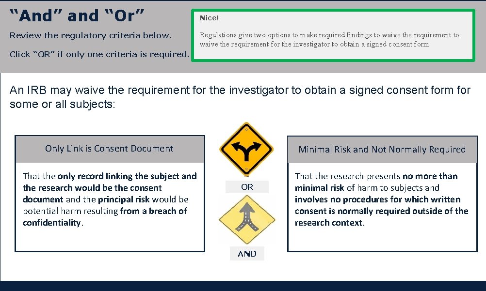 “And” and “Or” Nice! Regulations give two options to make required findings to waive