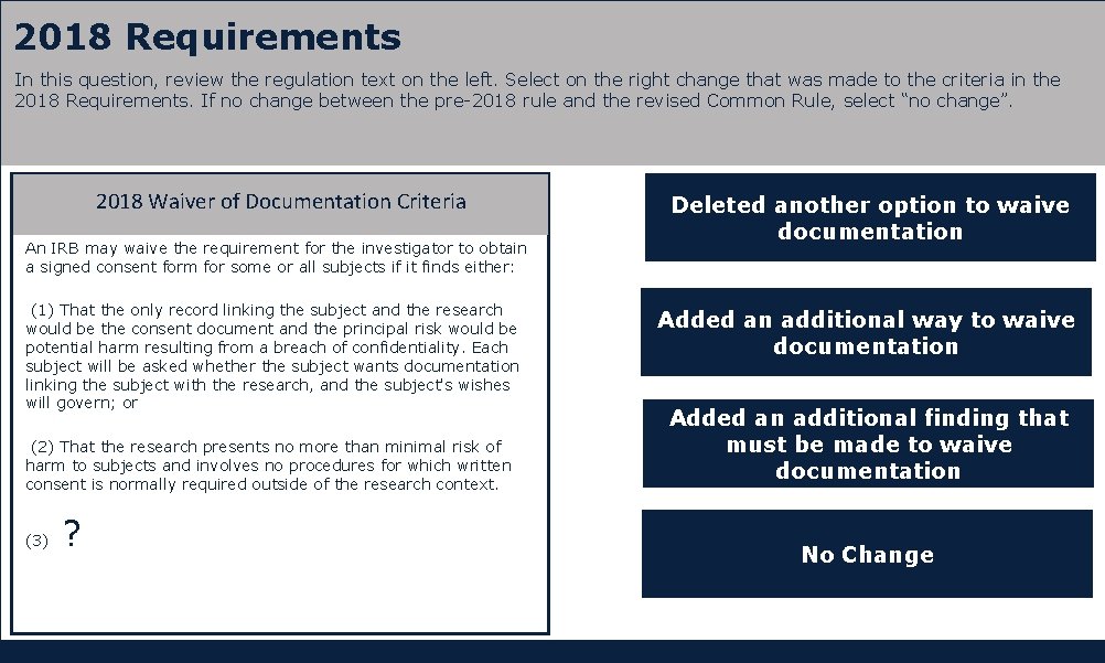 2018 Requirements In this question, review the regulation text on the left. Select on