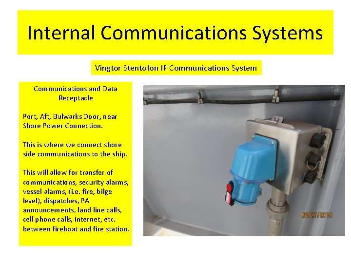 Internal Communications Systems Vingtor Stentofon IP Communications System Communications and Data Receptacle Port, Aft,