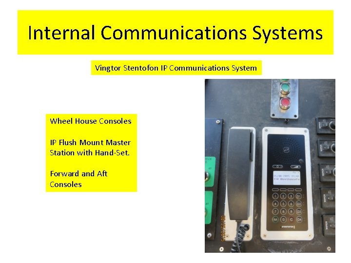 Internal Communications Systems Vingtor Stentofon IP Communications System Wheel House Consoles IP Flush Mount