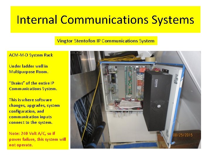 Internal Communications Systems Vingtor Stentofon IP Communications System ACM-M-D System Rack Under ladder well