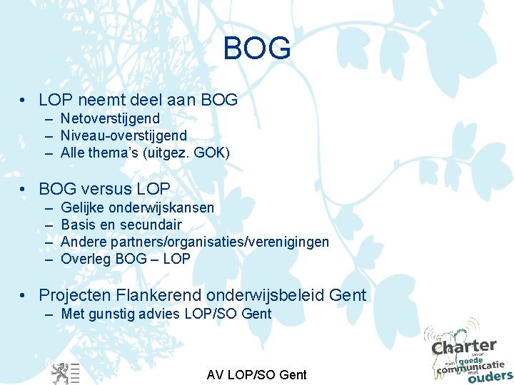 BOG • LOP neemt deel aan BOG – Netoverstijgend – Niveau-overstijgend – Alle thema’s