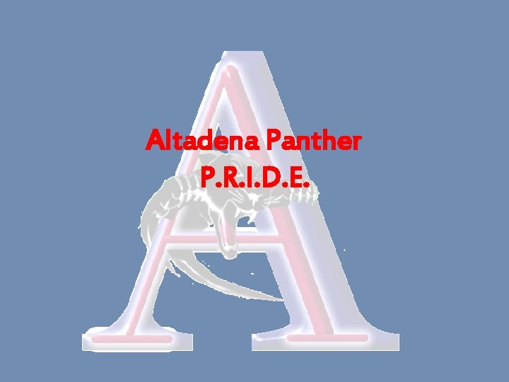 Altadena Panther P. R. I. D. E. 