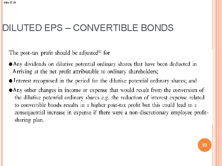 Slide 27. 33 DILUTED EPS – CONVERTIBLE BONDS A A I A 33 