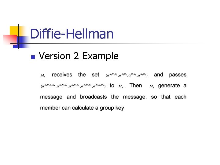 Diffie-Hellman n Version 2 Example 