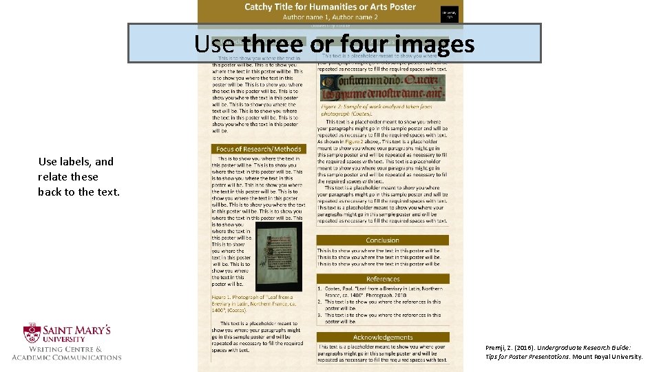 Use three or four images Use labels, and relate these back to the text.