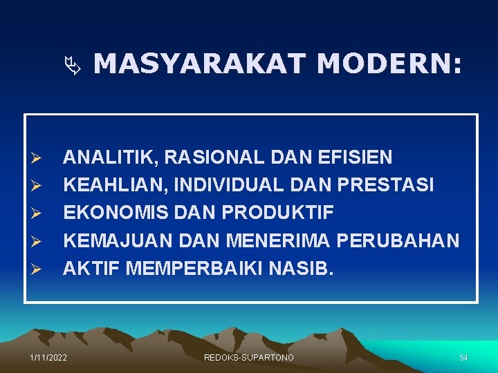 Ä Ø Ø Ø MASYARAKAT MODERN: ANALITIK, RASIONAL DAN EFISIEN KEAHLIAN, INDIVIDUAL DAN PRESTASI