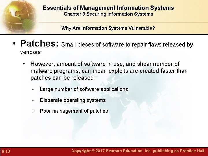 Essentials of Management Information Systems Chapter 8 Securing Information Systems Why Are Information Systems