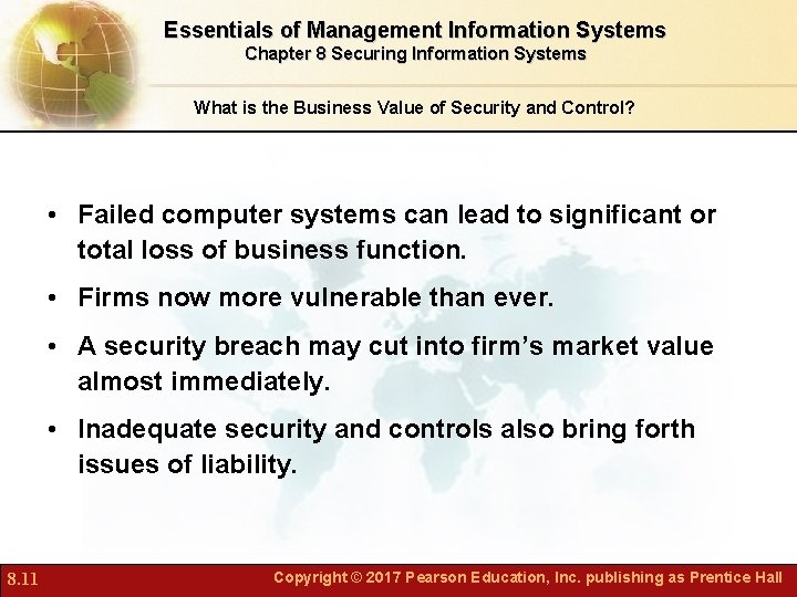 Essentials of Management Information Systems Chapter 8 Securing Information Systems What is the Business