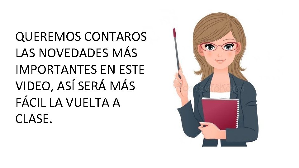 QUEREMOS CONTAROS LAS NOVEDADES MÁS IMPORTANTES EN ESTE VIDEO, ASÍ SERÁ MÁS FÁCIL LA