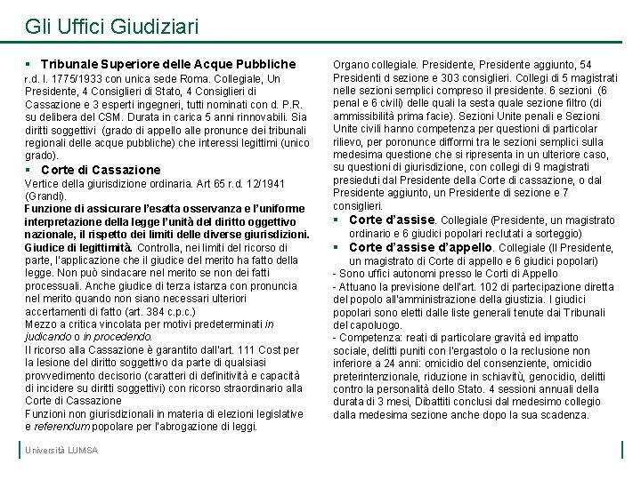 Gli Uffici Giudiziari § Tribunale Superiore delle Acque Pubbliche r. d. l. 1775/1933 con