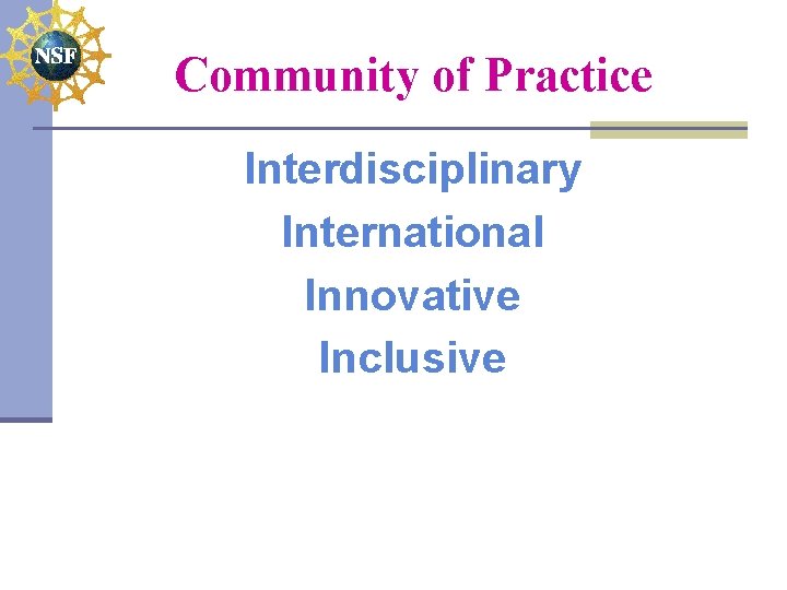 Community of Practice Interdisciplinary International Innovative Inclusive 