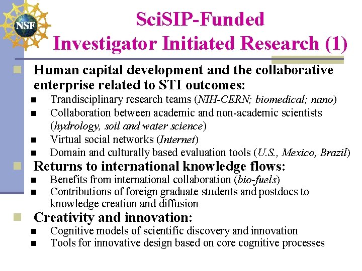 Sci. SIP-Funded Investigator Initiated Research (1) n Human capital development and the collaborative enterprise