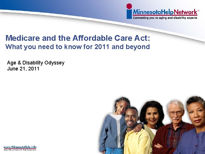 Medicare and the Affordable Care Act: What you need to know for 2011 and