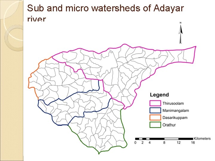 Sub and micro watersheds of Adayar river Sub and micro watersheds of Adayar river