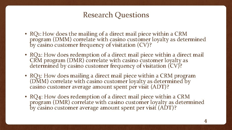 Research Questions • RQ 1: How does the mailing of a direct mail piece