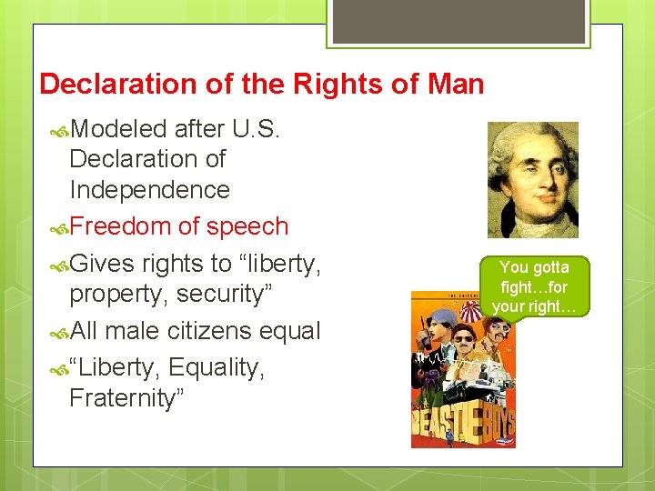 Declaration of the Rights of Man Modeled after U. S. Declaration of Independence Freedom Declaration of the Rights of Man Modeled after U. S. Declaration of Independence Freedom