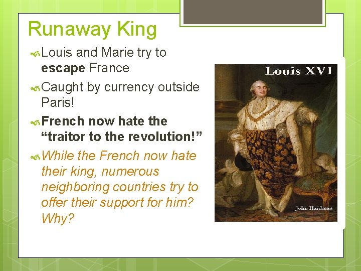 Runaway King Louis and Marie try to escape France Caught by currency outside Paris! Runaway King Louis and Marie try to escape France Caught by currency outside Paris!