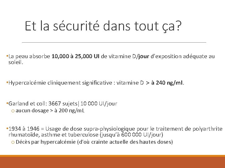 Et la sécurité dans tout ça? • La peau absorbe 10, 000 à 25,