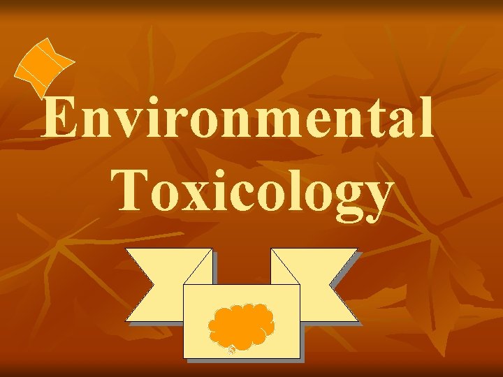 Environmental Toxicology 