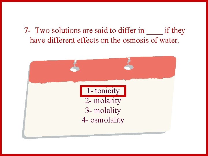 7 - Two solutions are said to differ in ____ if they have different