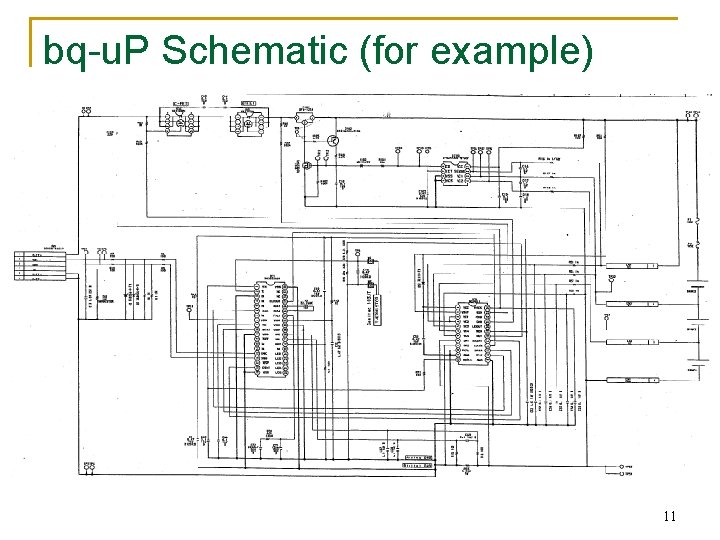 bq-u. P Schematic (for example) 11 