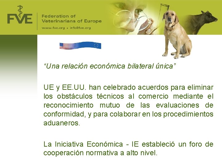 “Una relación económica bilateral única” UE y EE. UU. han celebrado acuerdos para eliminar