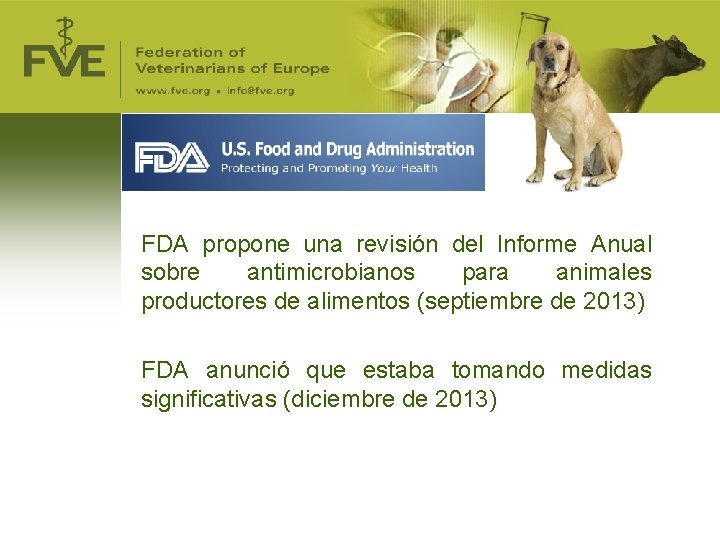 FDA propone una revisión del Informe Anual sobre antimicrobianos para animales productores de alimentos