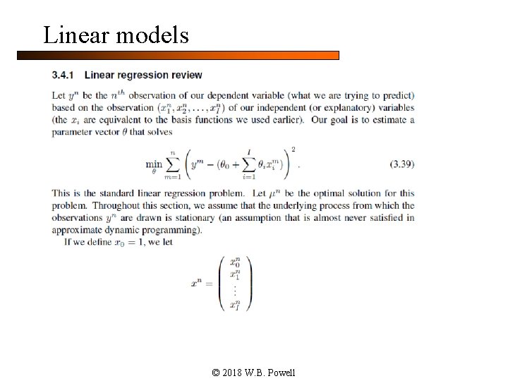 Linear models © 2018 W. B. Powell 