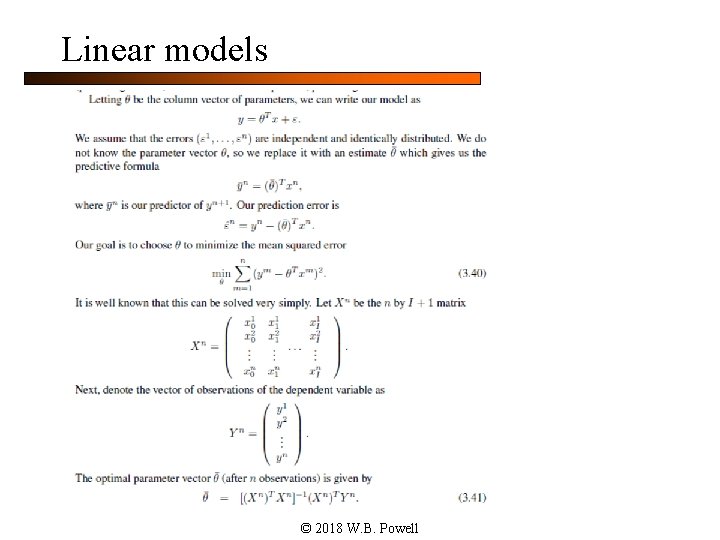 Linear models © 2018 W. B. Powell 