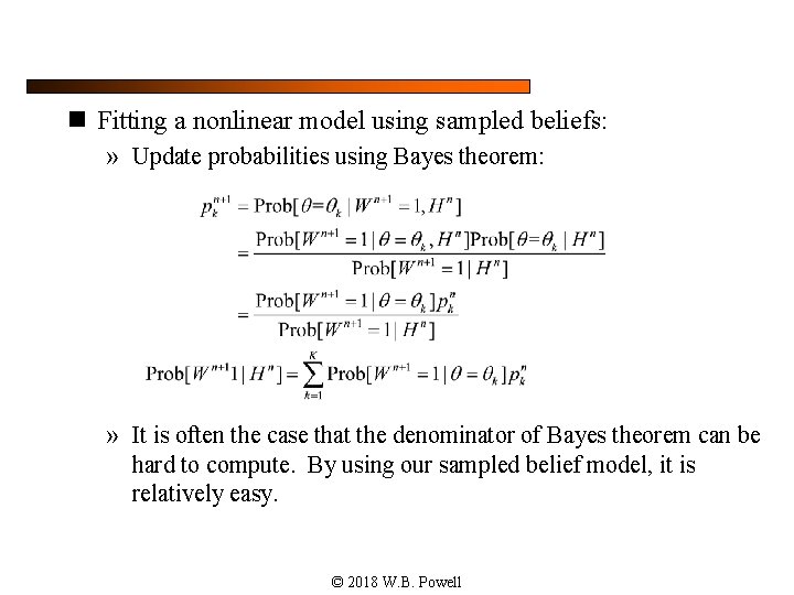 n Fitting a nonlinear model using sampled beliefs: » Update probabilities using Bayes theorem: