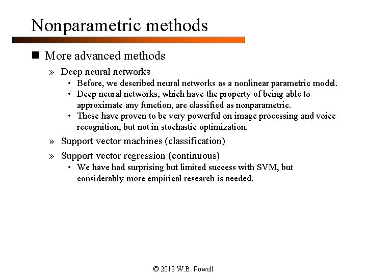 Nonparametric methods n More advanced methods » Deep neural networks • Before, we described