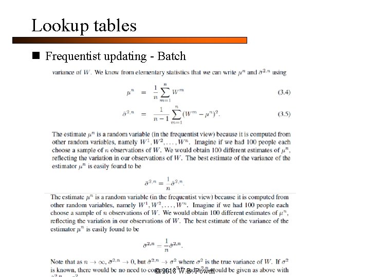 Lookup tables n Frequentist updating - Batch © 2018 W. B. Powell 